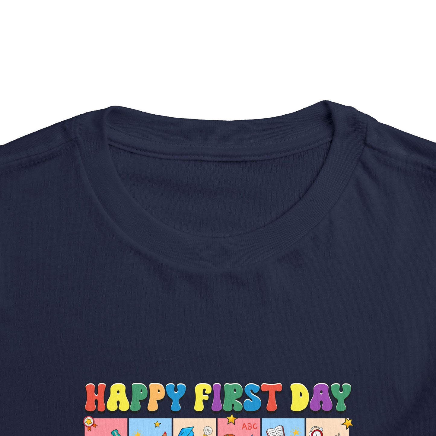 Happy First Day of School Toddler Short Sleeve Tee