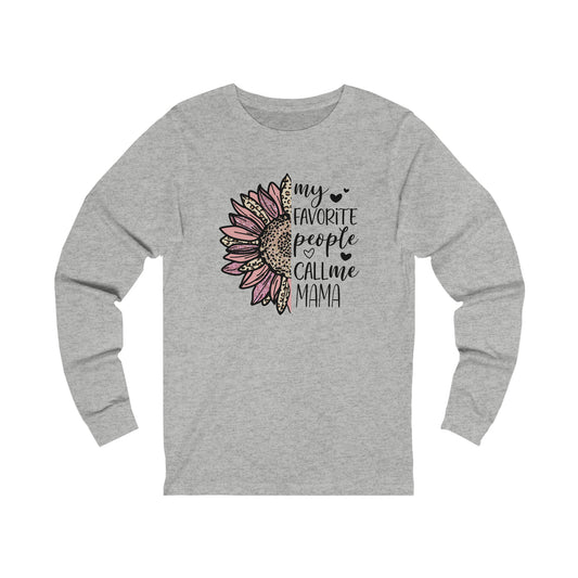 My Favorite People Call Me Mama Sunflower long sleeve tshirt