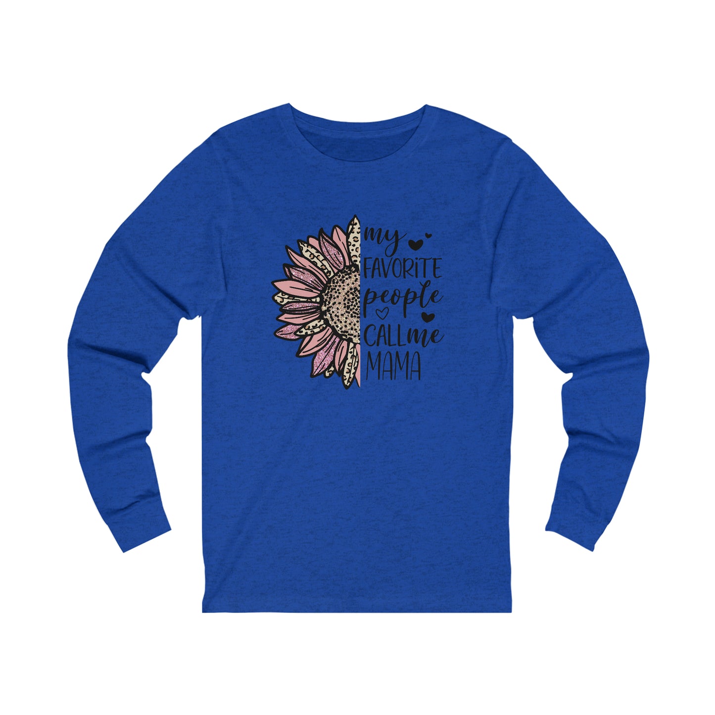 My Favorite People Call Me Mama Sunflower long sleeve tshirt
