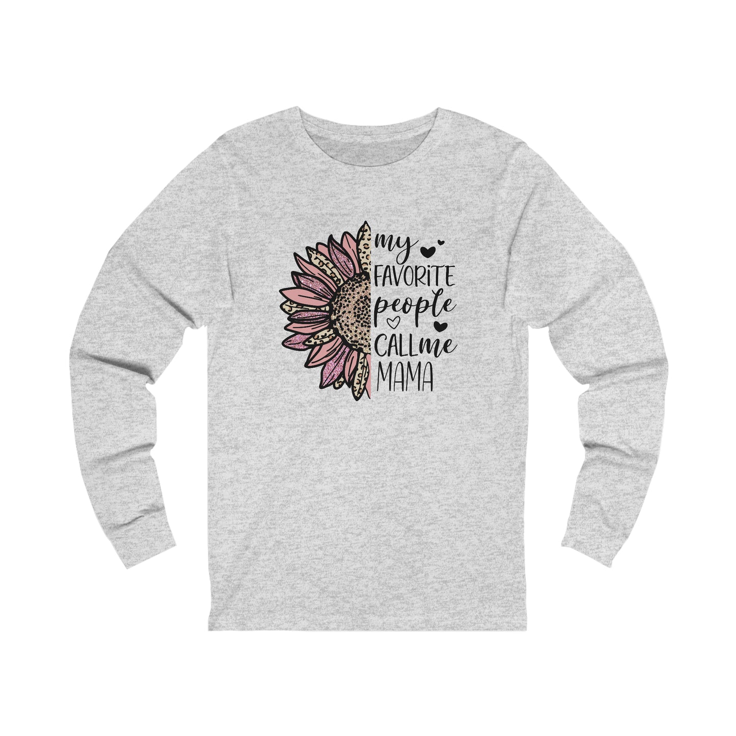 My Favorite People Call Me Mama Sunflower long sleeve tshirt