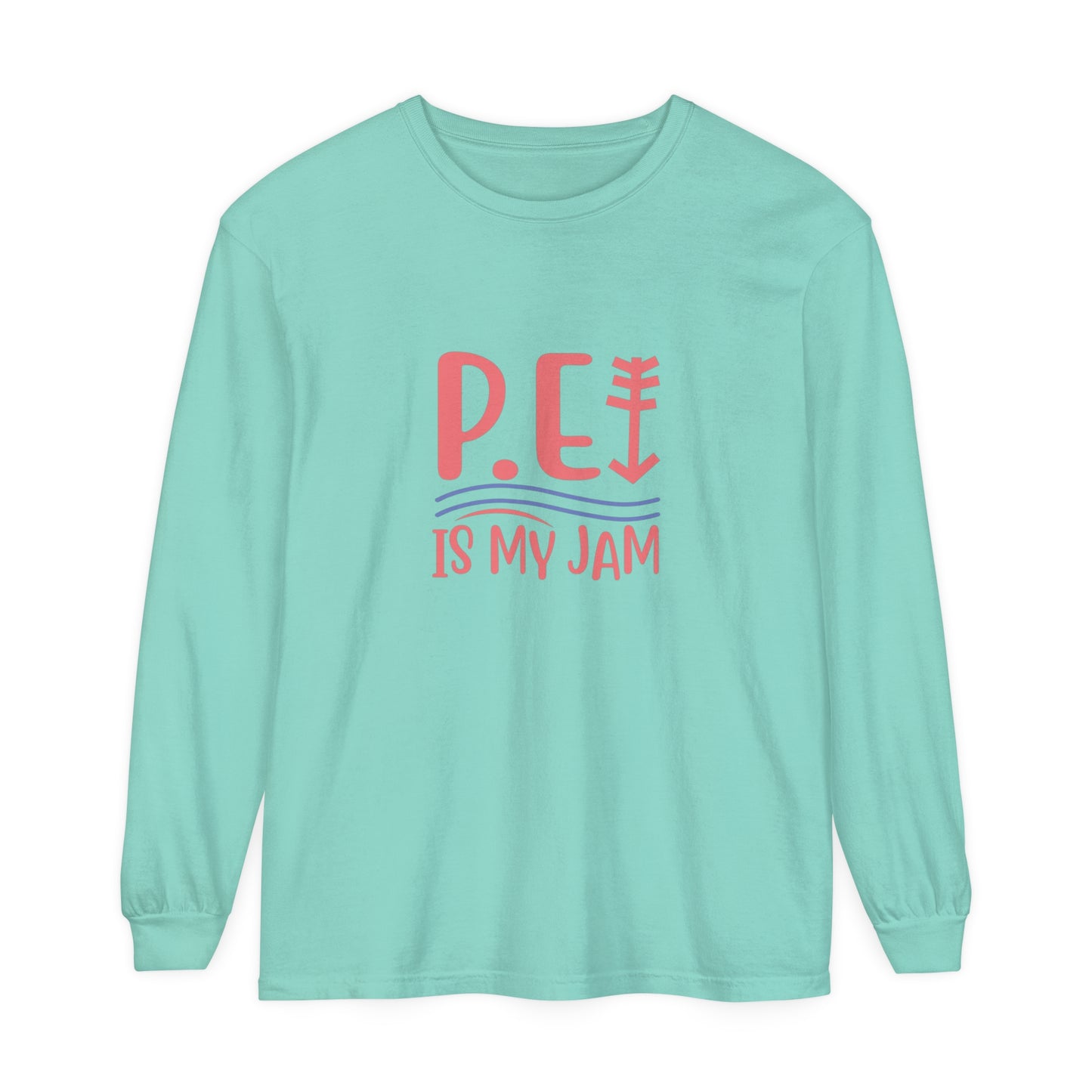 P.E. Is My Jam Long Sleeve T-Shirt