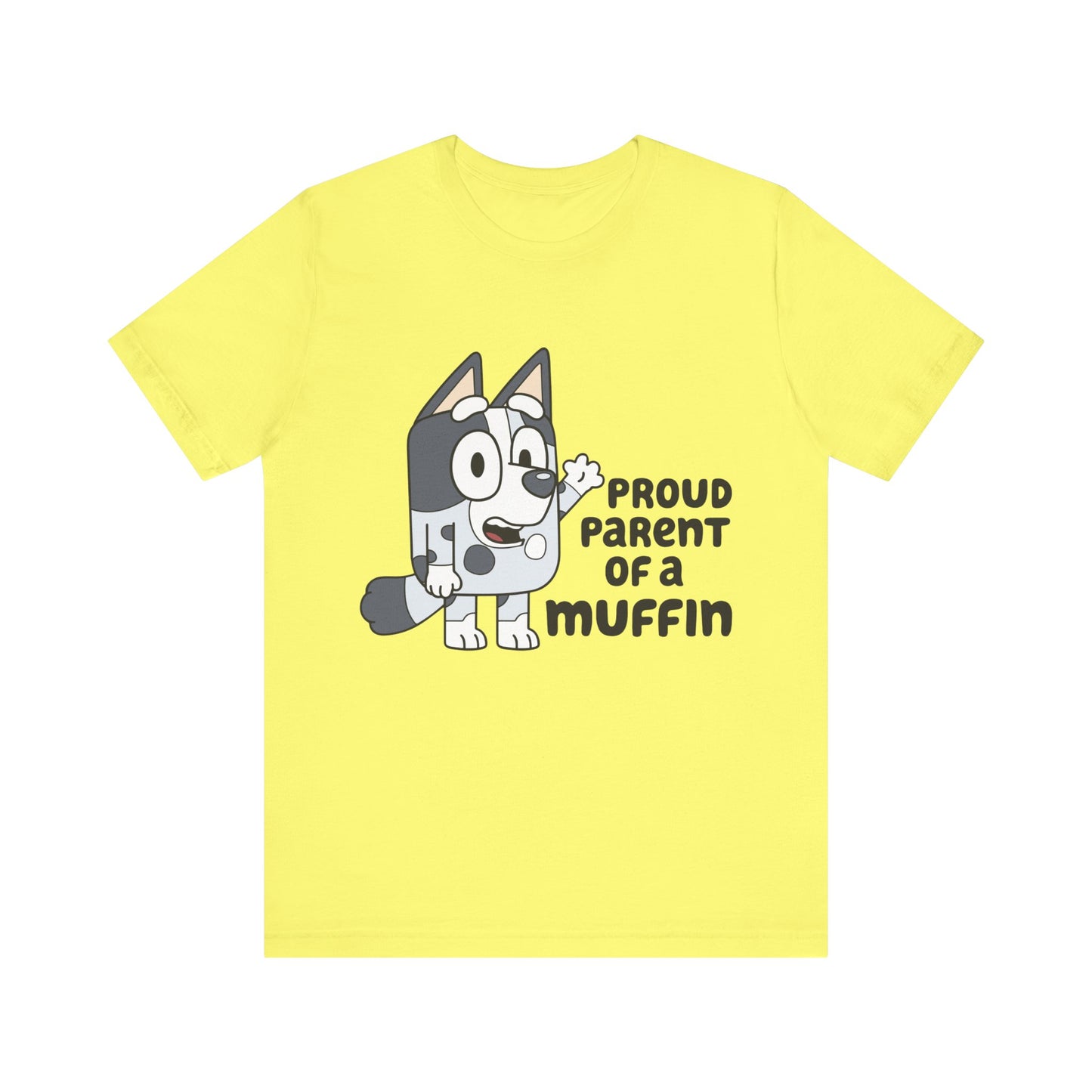 Proud Parent of a Muffin Short Sleeve Tee