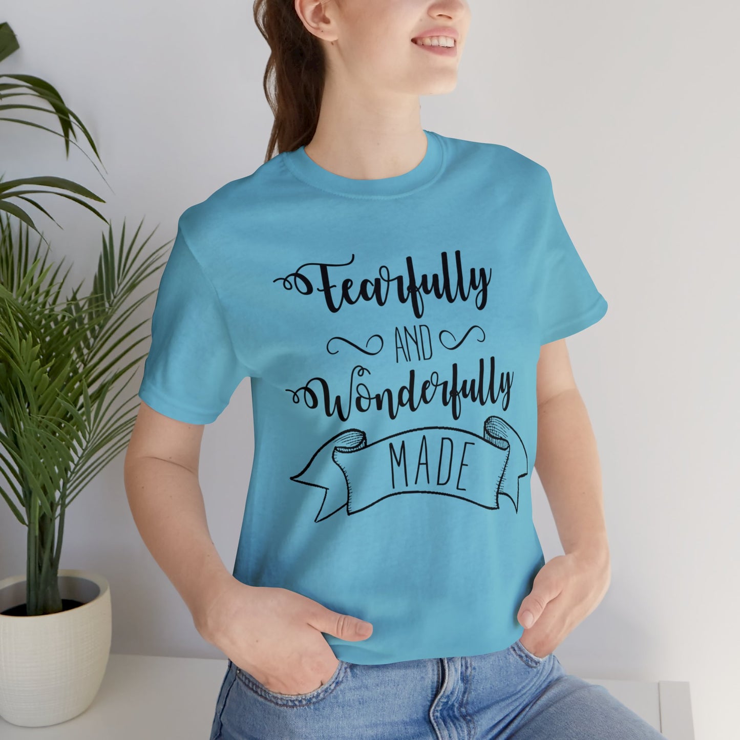 Fearfully and Wonderfully Made Short sleeve Tshirt