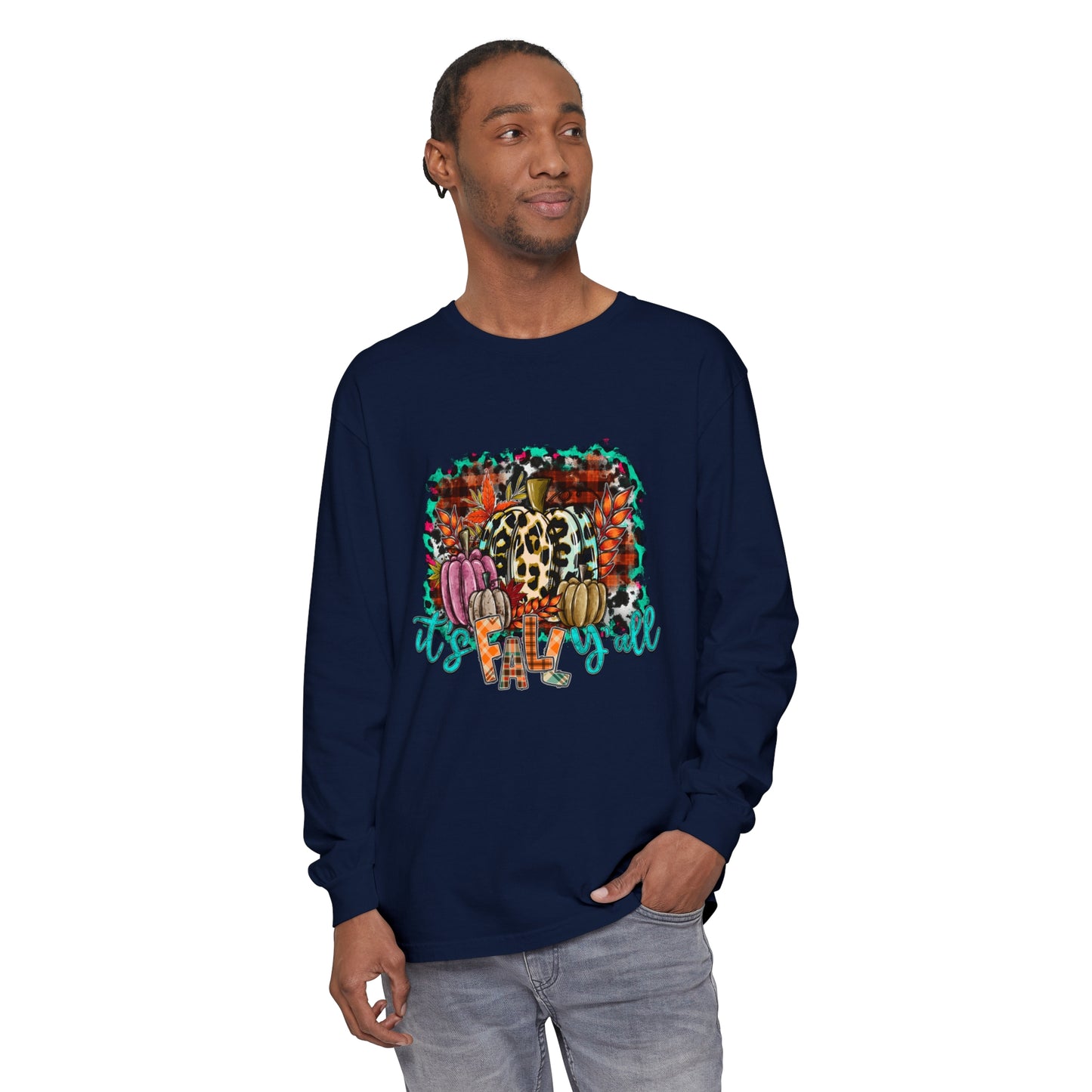It's Fall Ya'll Long Sleeve T-Shirt