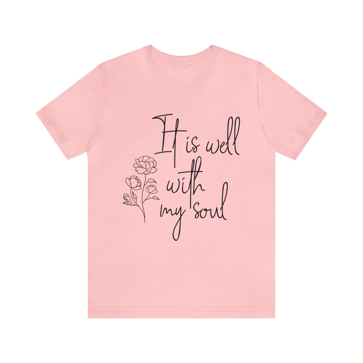 It is well with my soul Short sleeve Tshirt