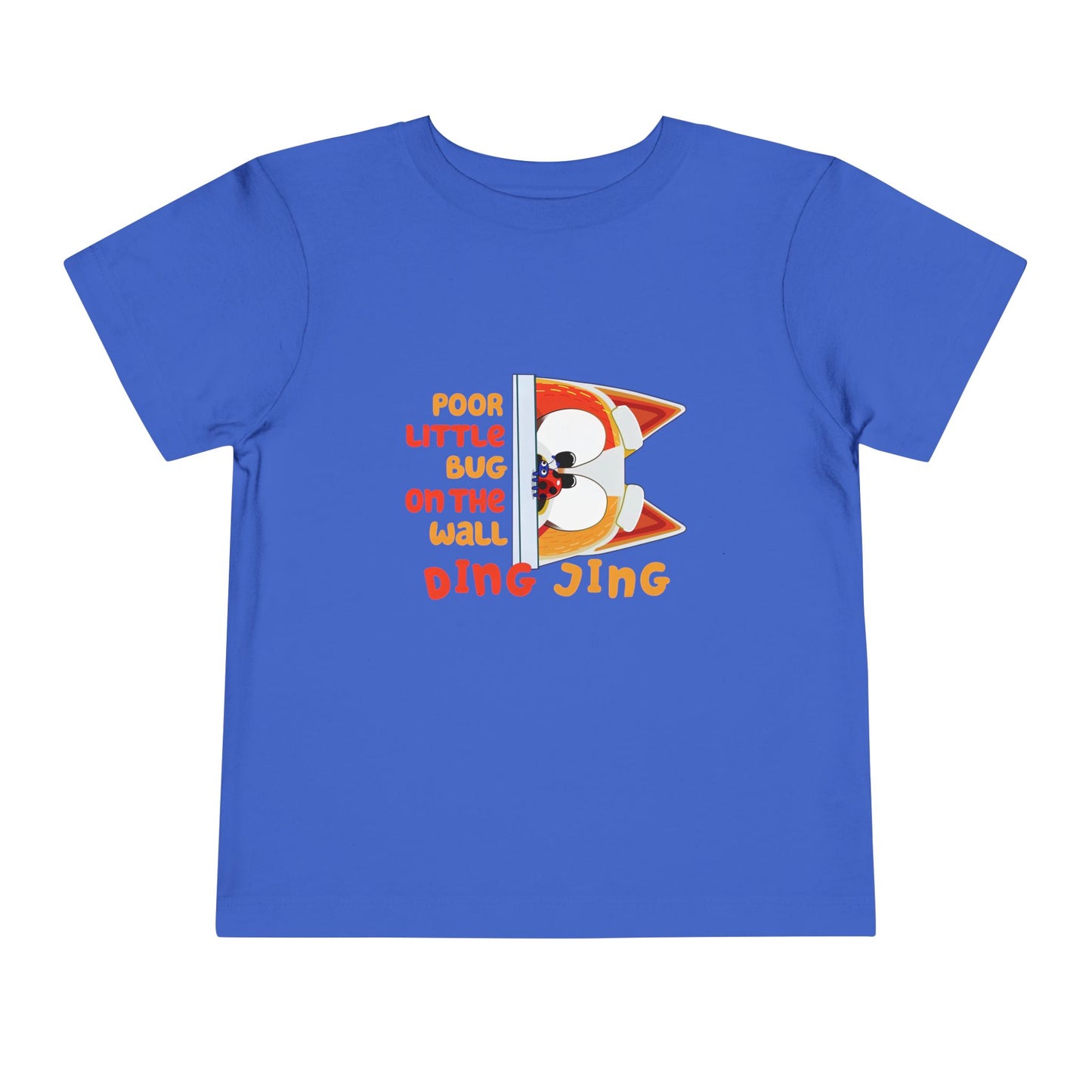 Poor Little Bug ...Toddler Short Sleeve Tee