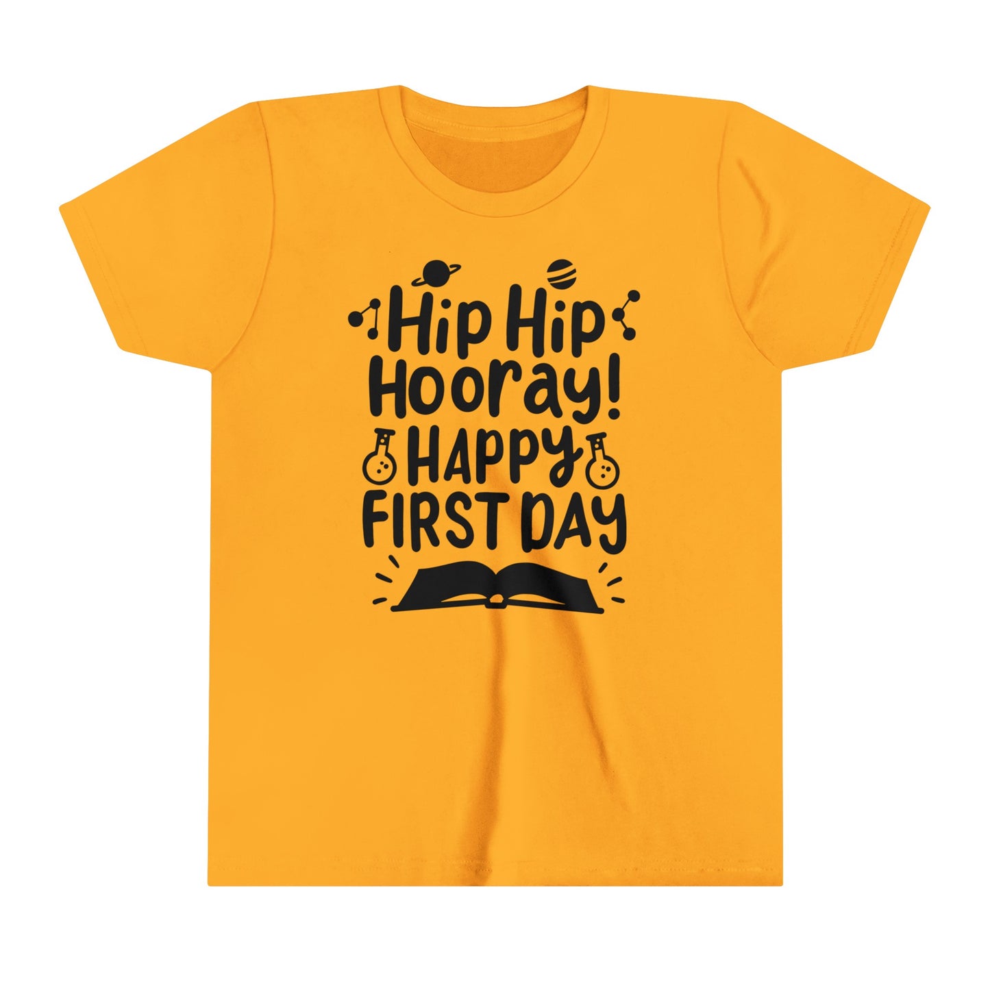 Hip Hip Hooray, Happy First Day Youth Short Sleeve Tee