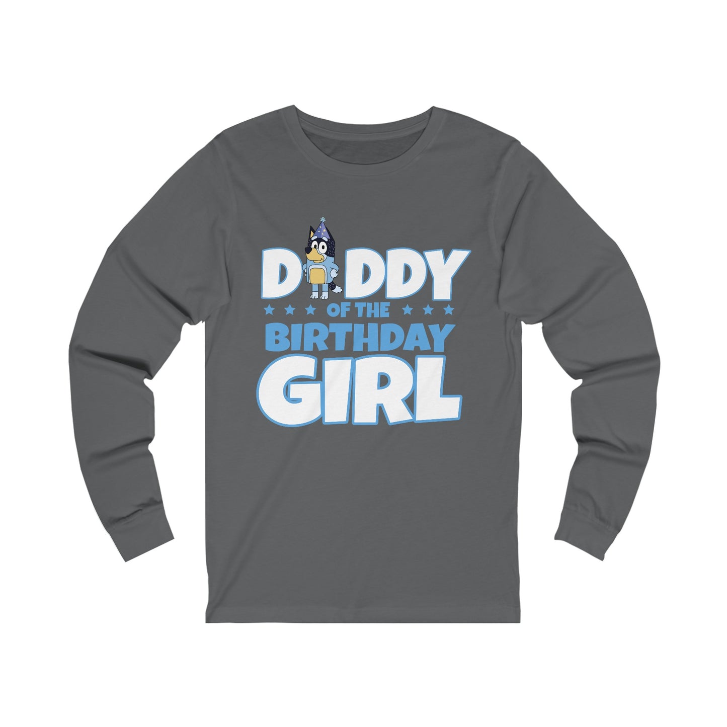 Bluey Dad of the Birthday girl Long sleeve Tshirt
