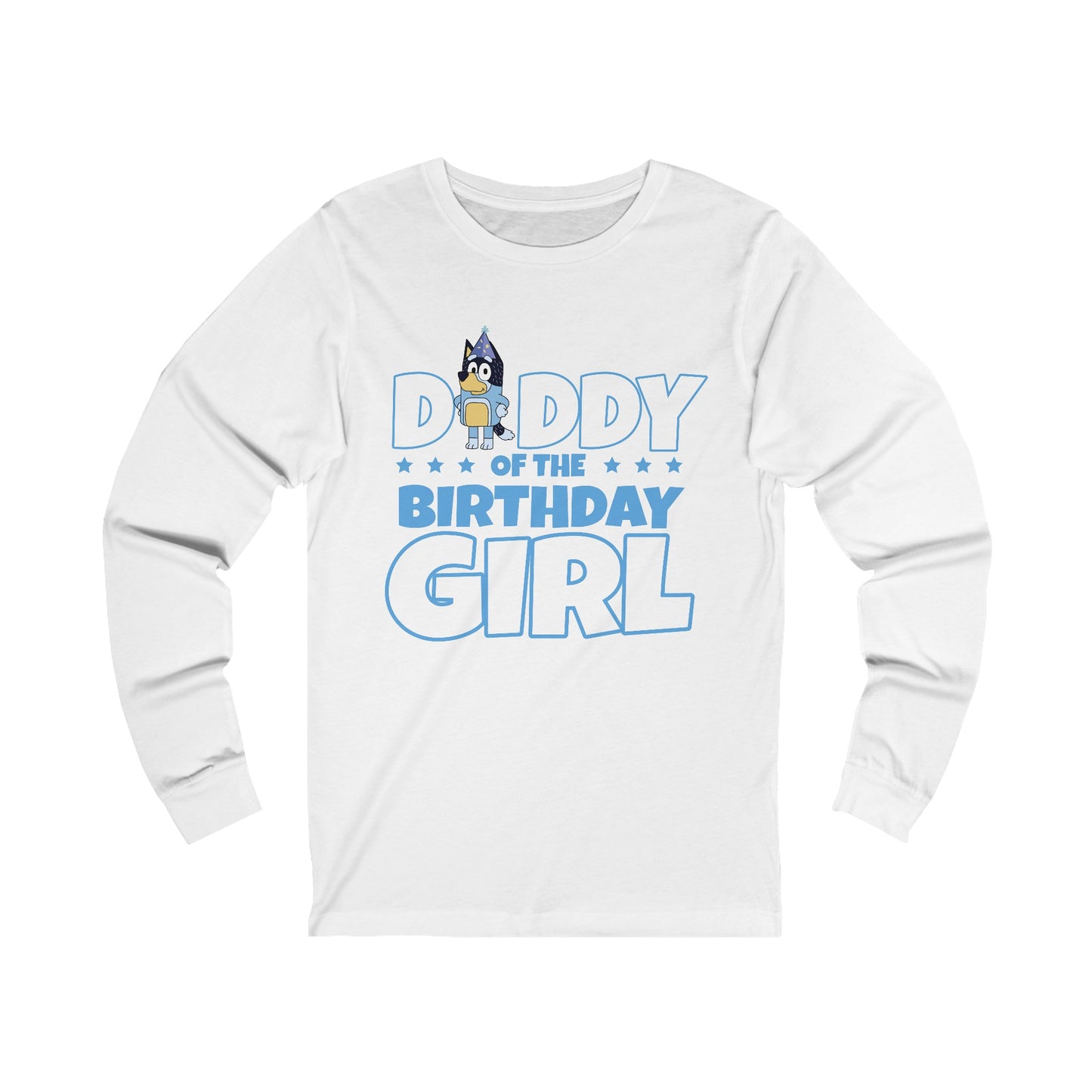 Bluey Dad of the Birthday girl Long sleeve Tshirt