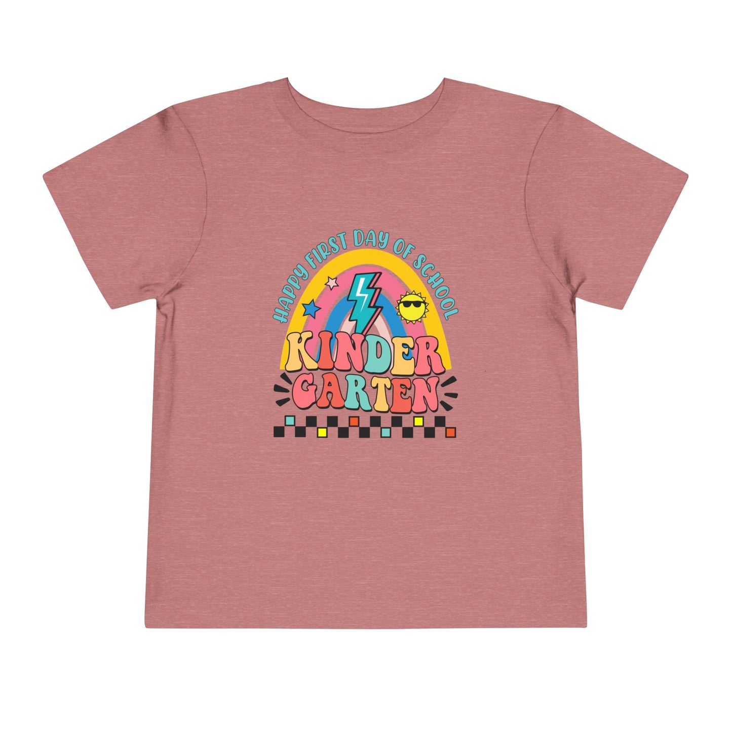 Happy First Day of School - Kindergarten Toddler Short Sleeve Tee